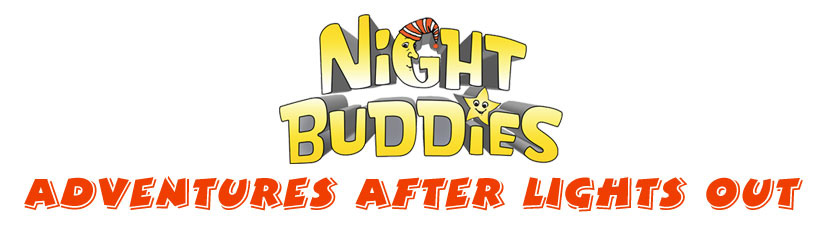 Night Buddies Adventures After Lights Out